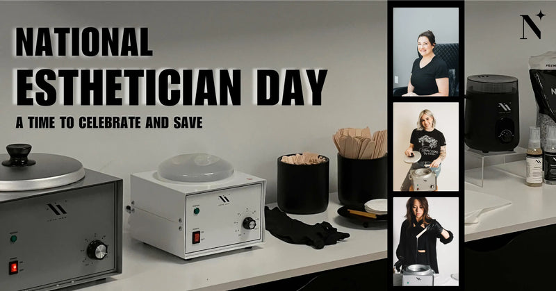 National Esthetician Day:  A Time to Celebrate and Save