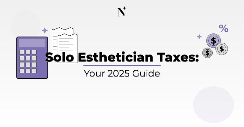Solo Esthetician Taxes: Your 2025 Guide - Illustrated banner featuring calculator, receipts, and coins with Nova Pro logo
